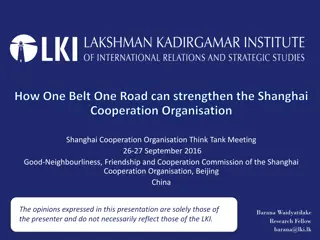 Strengthening Shanghai Cooperation Organisation through One Belt One Road