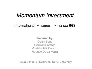 Exploring Momentum Investment in International Finance