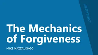 The Mechanics of Forgiveness