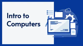 Key Components and Characteristics of Computers