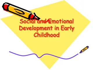 Social and Emotional Development in Early Childhood