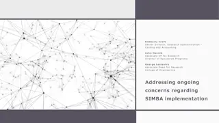 Addressing Ongoing Concerns: SIMBA Implementation Challenges in Research Administration