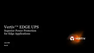Superior Power Protection for Edge Applications with Vertiv EDGE UPS