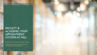 Faculty & Academic Staff Appointment Systems at MSU Overview