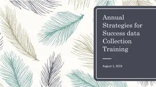 Annual Strategies for Success Data Collection Training Overview