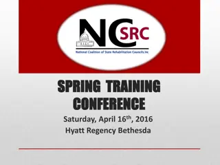 NCSRC Training Conference – Bethesda April 2016 Overview