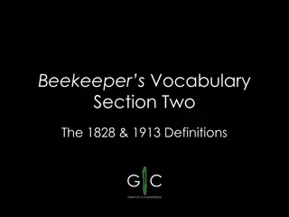 Beekeepers' Vocabulary: Definitions and Examples from 1828 & 1913