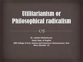 Utilitarianism and Philosophical Radicalism through Dr. Lakshmi Muthukumar's Insights