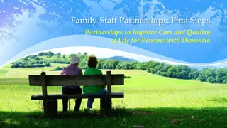Improving Dementia Care Through Family-Staff Partnerships
