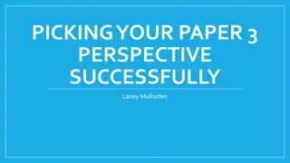 Choosing the Right Perspective for Your Paper 3 Project