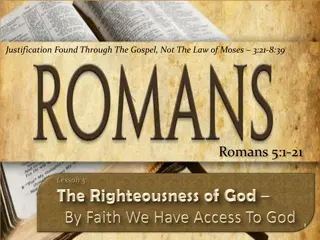 Justification Found Through the Gospel: Understanding Romans 3:21-8:39