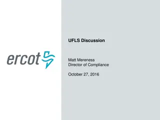 UFLS Compliance in ERCOT - Key Issues and Requirements