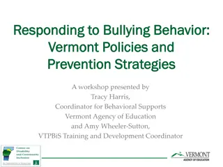 Responding to Bullying Behavior: Vermont Policies and Prevention Strategies Workshop