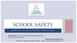 School Safety Research and Recommended Interventions Overview