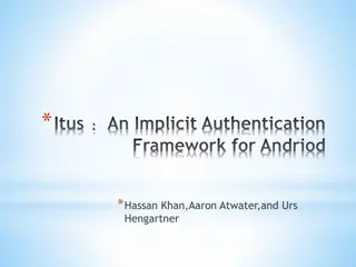 Implicit Authentication Framework for Android: Itus Overview