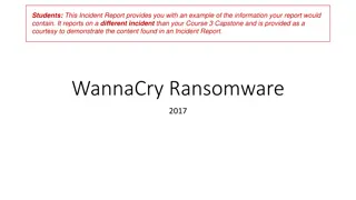 WannaCry Ransomware 2017 Incident Report Details