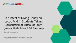 Effect of Honey on Lactic Acid in Futsal Students