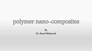 Enhanced Performance with Polymer Nanocomposites by Dr. Raouf Mahmood