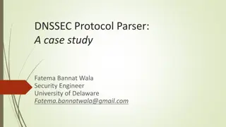 DNSSEC Protocol Parser Case Study by Fatema Bannat Wala