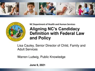 Aligning NC's Candidacy Definition with Federal Law and Policy