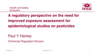 Regulatory Perspective on Pesticide Exposure Assessment for Epidemiological Studies