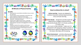 Incorporating Active Learning for Improved Classroom Performance