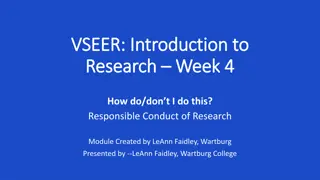 Responsible Research Conduct and Ethics: Guidelines and Principles