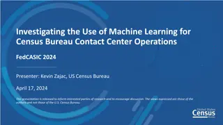 Machine Learning in Census Bureau Contact Center Operations Study