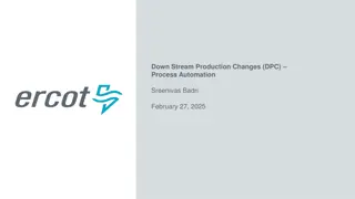 Streamlining Downstream Production Changes Process for Efficiency