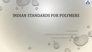 Indian Standards for Polymers: Understanding Polymer Classification Based on Properties and Functions
