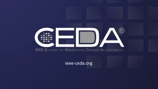 IEEE Council on Electronic Design Automation (CEDA) - Empowering Innovation in Electronic Circuits and Systems