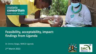 Feasibility, Acceptability, and Impact of SMC with SPAQ in Uganda: Study Findings