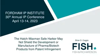 The Hatch-Waxman Safe Harbor in Pharma and Biotech Industries