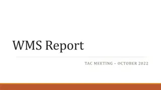 WMS Report TAC Meeting October 2022