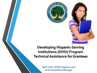 Developing Hispanic-Serving Institutions (DHSI) Program Technical Assistance for Grantees Overview
