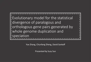 Genomic Evolutionary Model for Divergence of Paralogous and Orthologous Gene Pairs