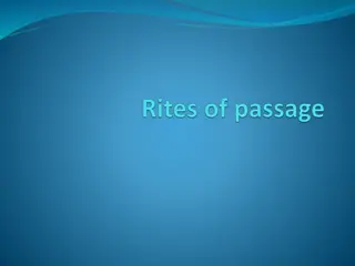 Rites of Passage and Milestones in Life