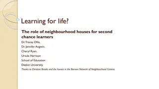 The Role of Neighbourhood Houses in Second Chance Learning