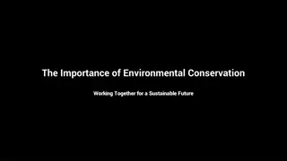 Working Together for a Sustainable Future: Environmental Conservation