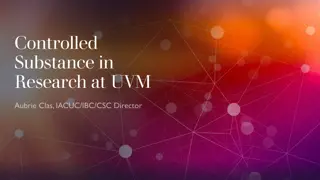 Controlled Substance Research at UVM