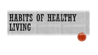 Healthy Living Habits for Mind and Body Wellness