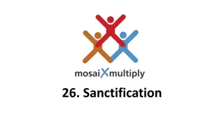 Nature and Relation of Sanctification
