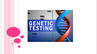 Genetic Testing: Methods, Types, and Applications