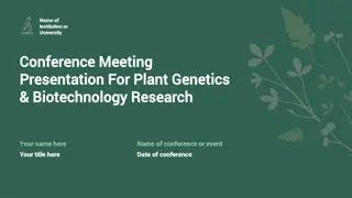 Plant Genetics and Biotechnology Research Presentation at an Academic Conference