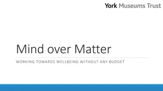 Working Towards Wellbeing: Mind Over Matter without Budget
