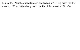 Physics Problems on Force, Mass, and Velocity