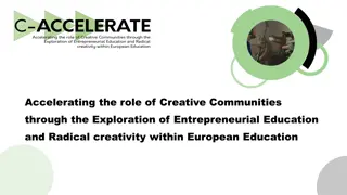 Exploring Entrepreneurial Education for Creative Communities in European Higher Education