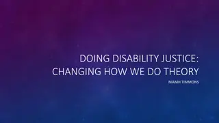 Changing Perspectives: The Intersection of Disability Justice and Embodied Knowledge
