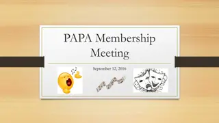 PAPA Membership Meeting Agenda and Highlights September 12, 2016