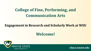 Engagement in Research and Scholarly Work at WSU's College of Fine, Performing, and Communication Arts